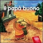 Elisabetta Bianchi, Cecilia Pirrone - Il papà buono