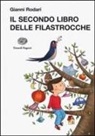 Gianni Rodari, F. Zito - Il secondo libro delle filastrocche