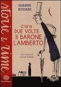 Gianni Rodari, J. Zabala, Javier Zabala - C'era due volte il barone Lamberto