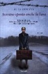 Ruta Sepetys - Avevano spento anche la luna
