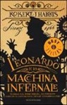 Robert J. Harris - Leonardo e la macchina infernale