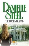 Danielle Steel - Le luci del sud
