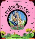 Anna Casalis, T. Wolf - Principesse