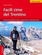Maurizio Marchel - Facili cime del Trentino
