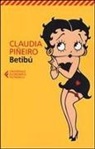 Claudia Piñeiro - Betibù
