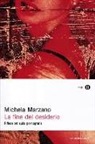 Michela Marzano - La fine del desiderio. Riflessioni sulla pornografia