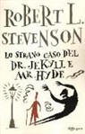 Robert L. Stevenson, Robert Louis Stevenson - Lo strano caso del Dr. Jekyll e Mr. Hyde