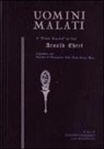 Arnold Ehret, L. Gianazza - Uomini malati. Il 'Kranke Menschen' del prof. Arnold Ehret originatore del sistema di guarigione della dieta senza muco