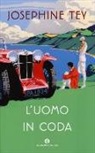 Josephine Tey - L'uomo in coda