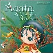 Alice Cardoso, Sandra Serra - Agata e le alghe misteriose