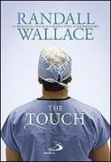Randall Wallace - The touch