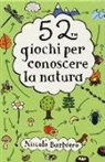 Niccolò Barbiero - 52 giochi per conoscere la natura. Carte