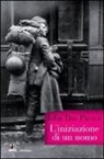 John Dos Passos - L'iniziazione di un uomo