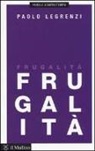 Paolo Legrenzi - Frugalità