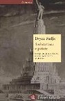 Deyan Sudjic - Architettura e potere. Come i ricchi e i potenti hanno dato forma al mondo