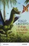 Italo Calvino, F. Negrin - Il drago e le farfalle e altre storie