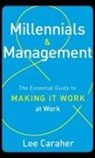 Lee Caraher, Caraher Lee, Lee Carraher - Millennials & Management