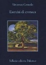 Vincenzo Consolo, S. Grassia - Esercizi di cronaca