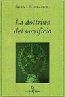 Ananda K. Coomaraswamy, A. Pensante - La dottrina del sacrificio