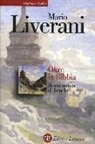 Mario Liverani - Oltre la Bibbia. Storia antica di Israele