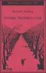 Rudyard Kipling - Storie proprio così