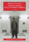 Matteo Corona - Nelle mani dell'uomo corvo