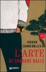 Jordan Sonnenblick - L'arte di sparare balle