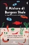 Ludovico J. Cipriani, Ludovico Jacopo Cipriani, O. Bolton Green - Il mistero di Burgess Shale. La magnifica avventura dell'evoluzione