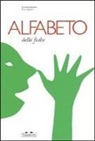 Antonella Abbatiello, Bruno Tognolini - Alfabeto delle fiabe