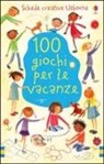 Rebecca Gilpin, Antonia Miller - Cento giochi per le vacanze