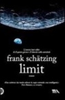 Frank Schätzing - Limit