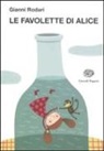 Gianni Rodari, V. Petrone - Le favolette di Alice