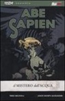 Jason S. Alexander, Mike Mignola - Il mistero dell'acqua. Abe Sapien
