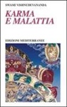 Swami Vishnudevananda - Karma e malattia