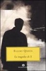 Ellery Queen - La tragedia di X