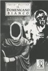 Gustav Meyrink - Il domenicano bianco
