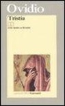 P. Nasone Ovidio, M. Bonvicini - Tristia. Testo latino a fronte