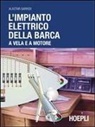 Alastair Garrod - L' impianto elettrico della barca a vela e a motore