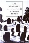 Ray Bradbury - Il cimitero dei folli