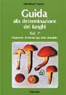 Meinhard Moser - Guida alla determinazione dei funghi