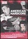 Steven Blush, Paul Rachman - American Hardcore. La storia del punk americano 1980-1986. DVD. Con libro
