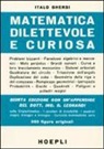Italo Ghersi - Matematica dilettevole e curiosa