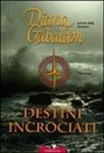 Diana Gabaldon - Destini incrociati