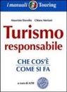 Maurizio Davolio, Chiara Meriani - Turismo responsabile. Istruzioni x l'uso