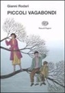 Gianni Rodari, A. Ruta - Piccoli vagabondi