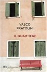 Vasco Pratolini - Il quartiere