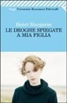 Henri Margaron - Le droghe spiegate a mia figlia
