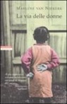 Marlene van Niekerk, Marlene van Niekerk - La via delle donne