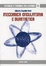 Alberto Bandini Buti - Meccanica ondulatoria e quantistica