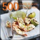 Judith Fertig - 500 ricette di pesce e frutti di mare
